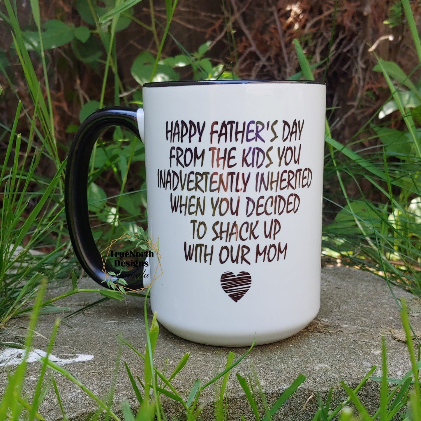 Inadvertently Inherited Step Dad Mug