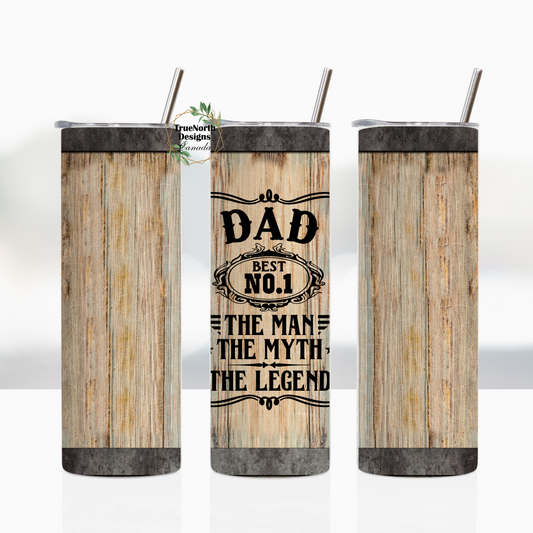 Dad: The Man, The Myth, The Legend Tumbler