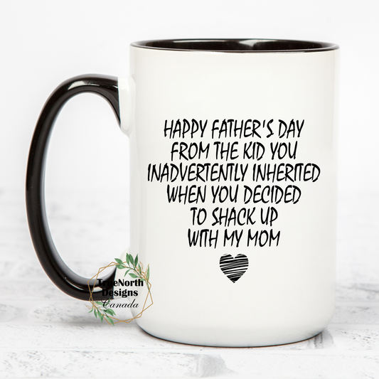 Inadvertently Inherited Step Dad Mug