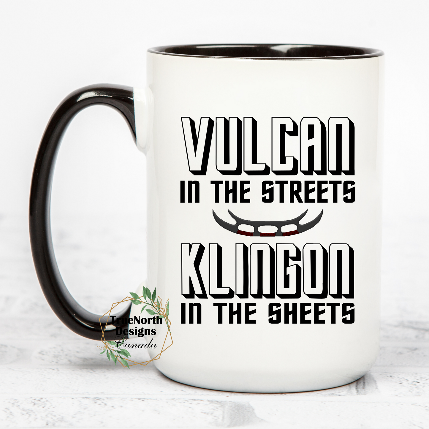 Vulcan In The Streets, Klingon In The Sheets Mug