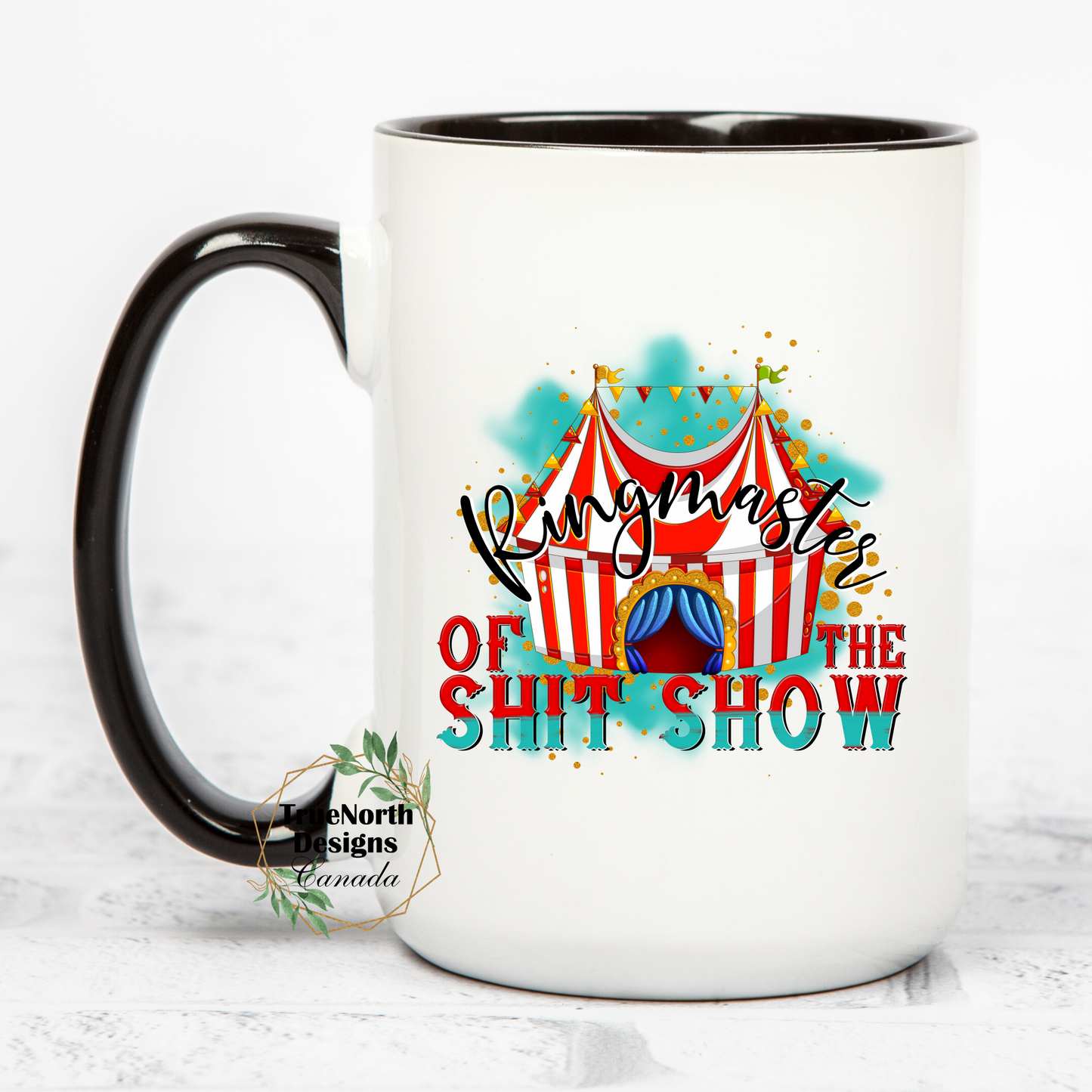 Ringmaster Of The Shit Show Mug