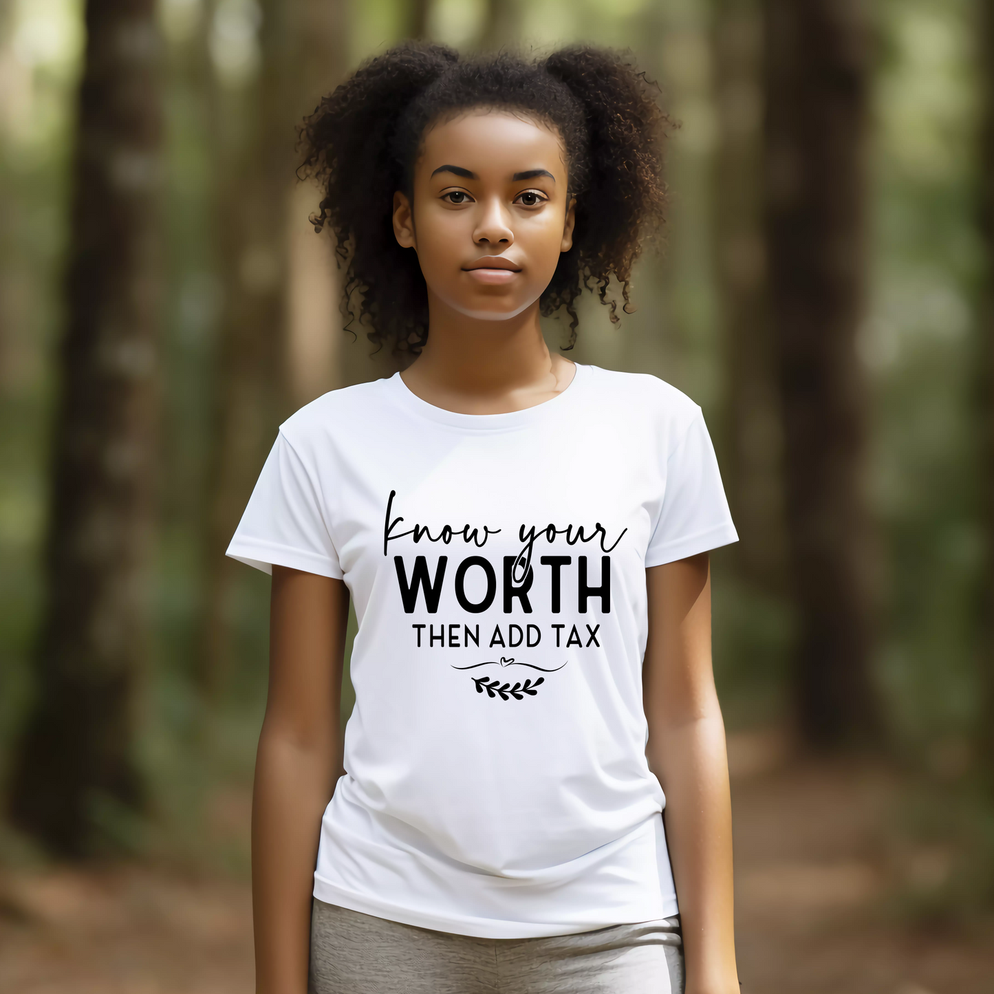 Know Your Worth Than Add Tax