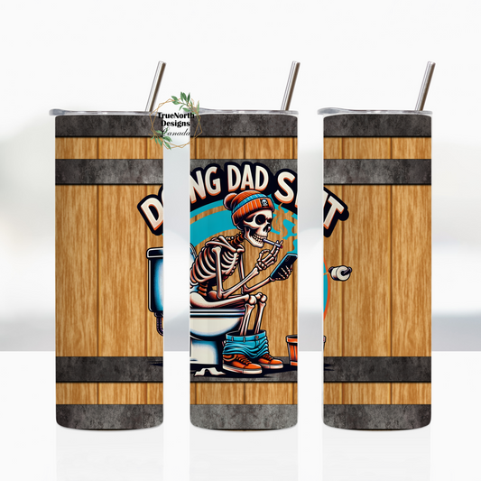 Doing Dad Shit Tumbler