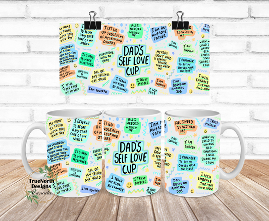 Dad's Self Love Full Wraparound Mug