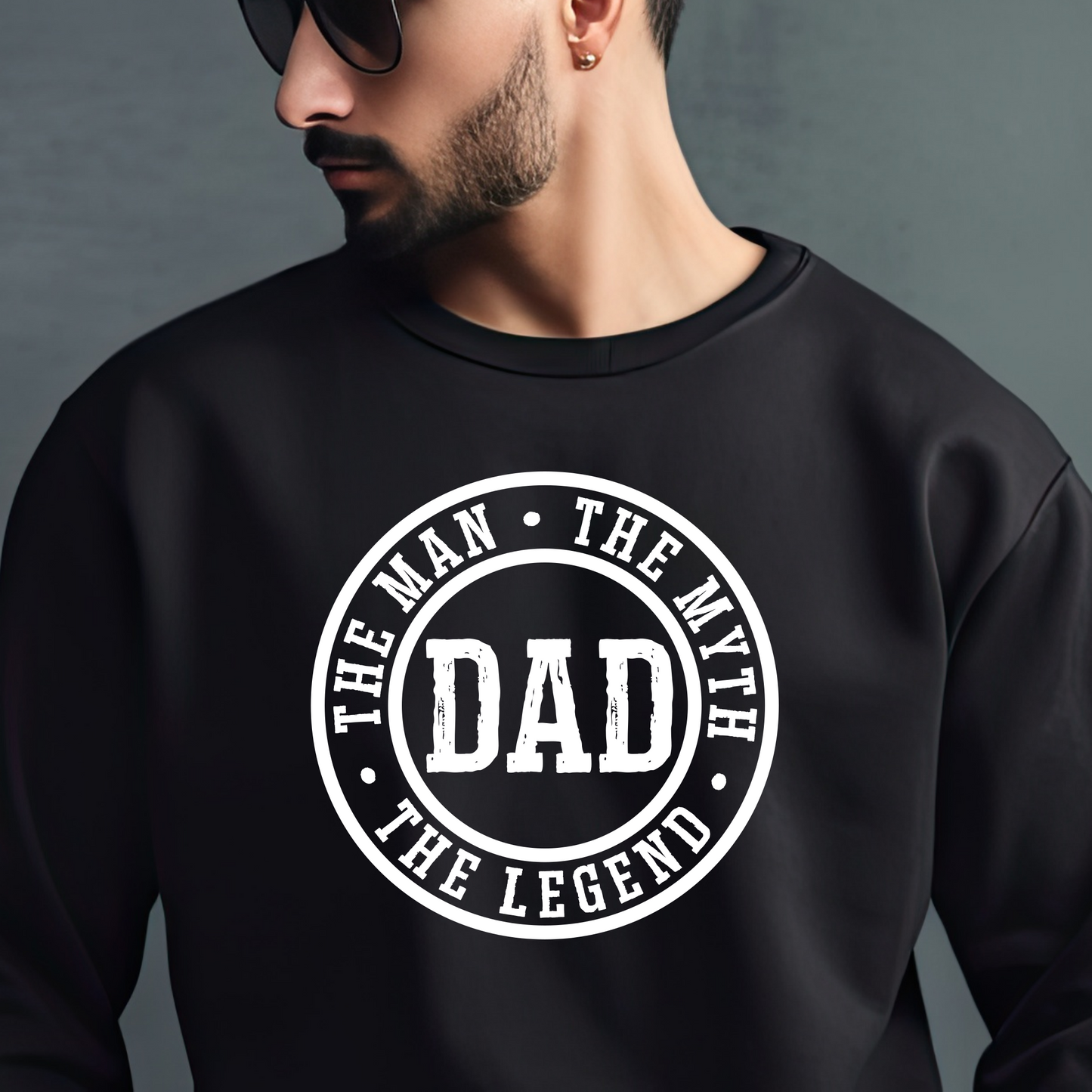 Dad: The Man, The Myth, The Legend