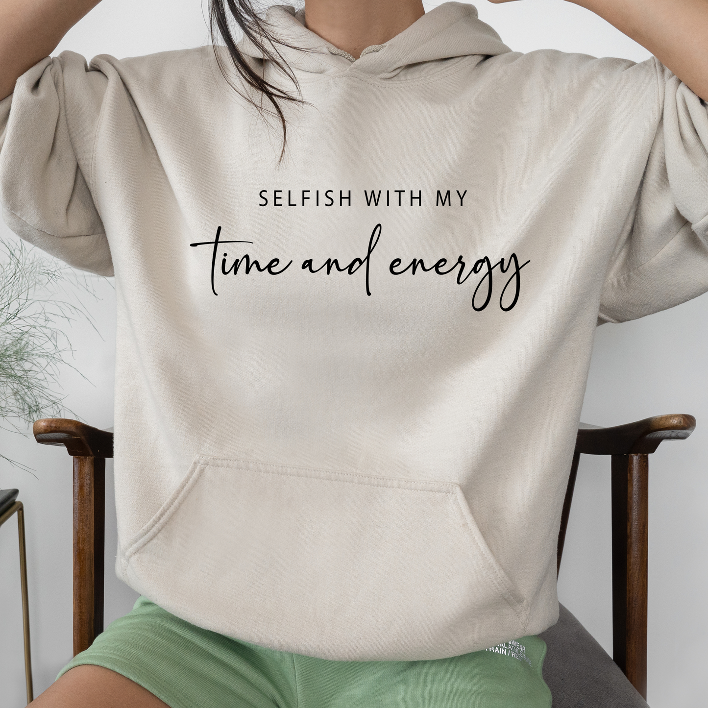 Selfish With My Time And Energy