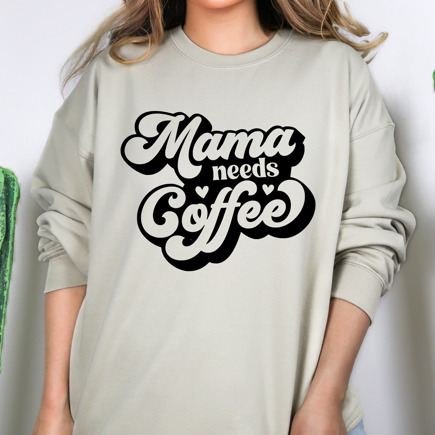 Mama Needs Coffee