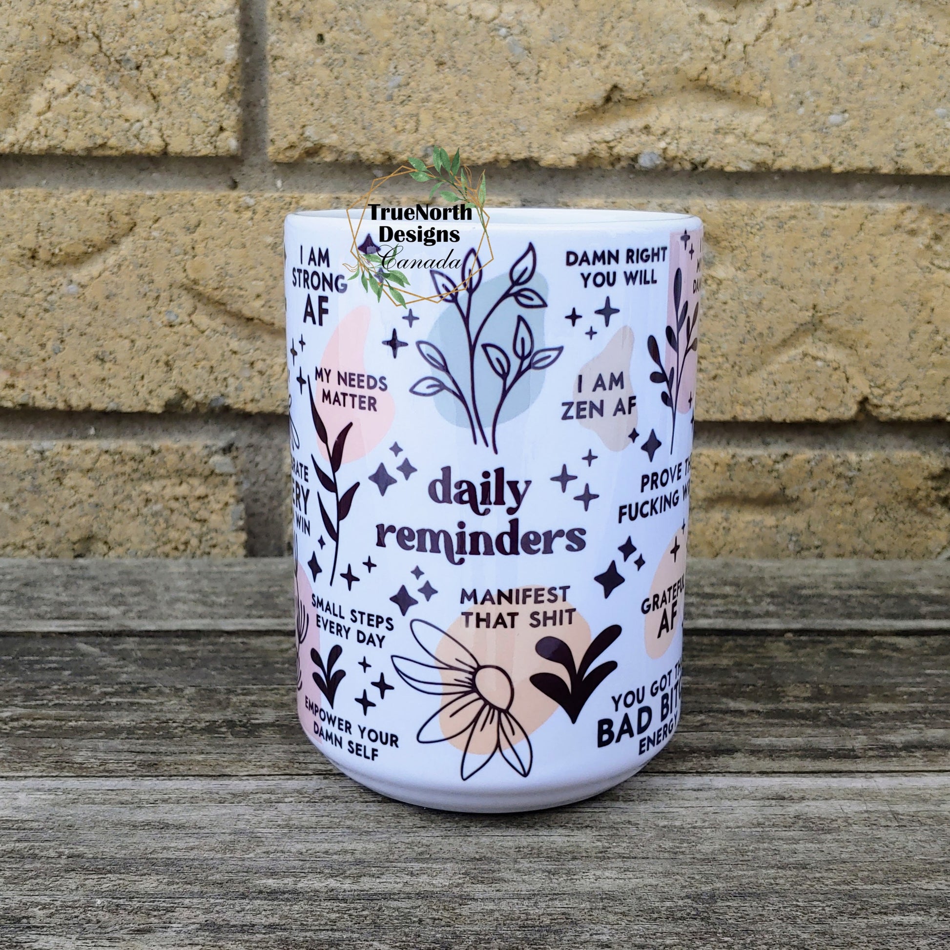 Daily Reminder Wraparound Mug TNDCanada