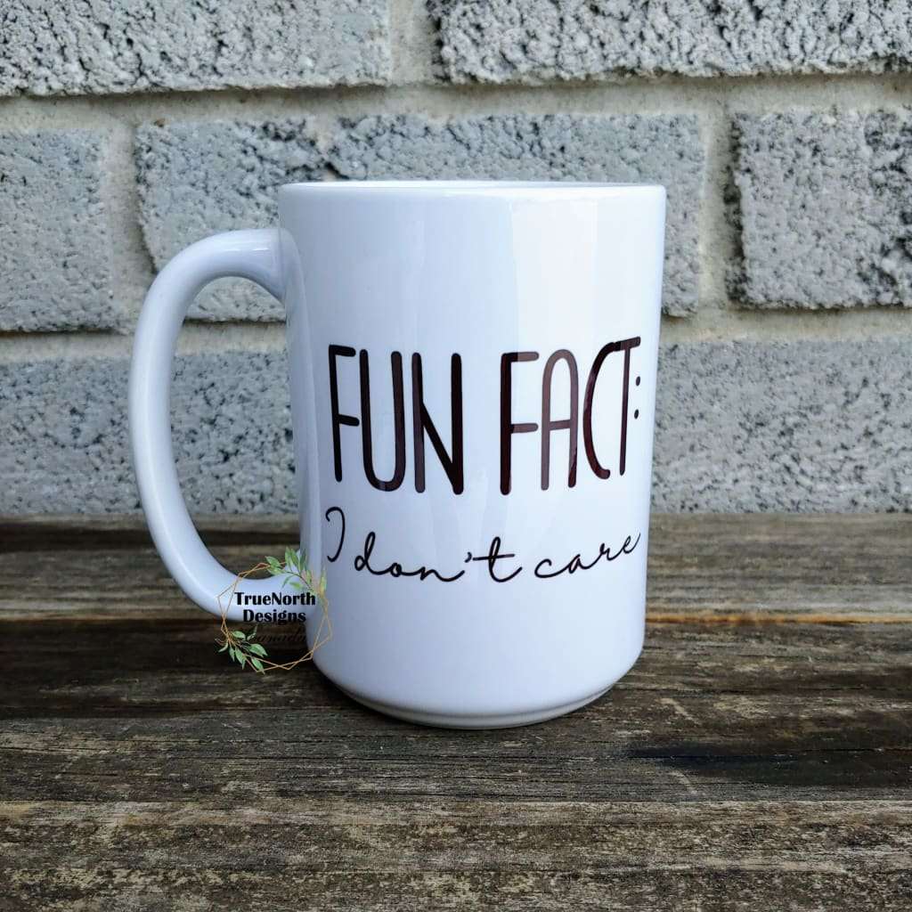 Fun Fact: I Don't Care mug TNDCanada