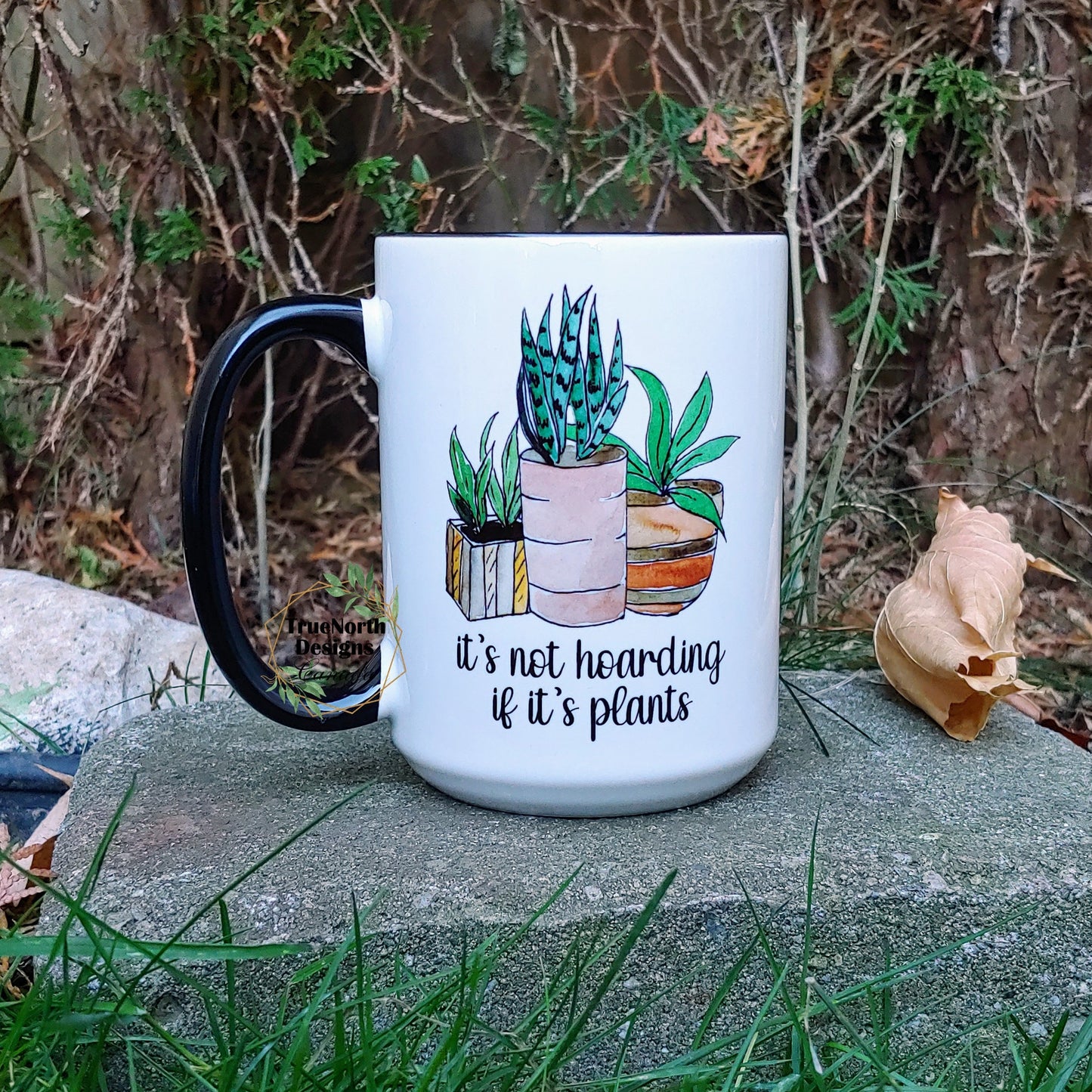 It's Not Hoarding If It's Plants Mug TNDCanada