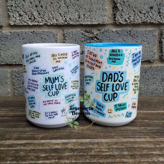 Mum & Dad Self Love Full Wrap Mugs TNDCanada