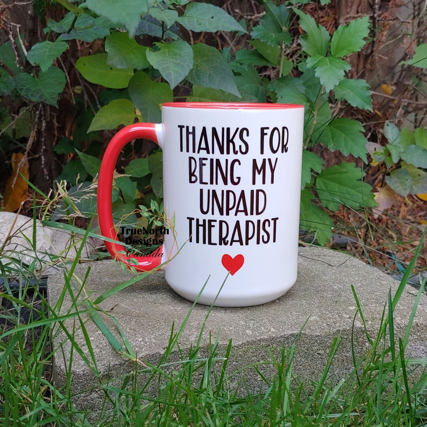 Thanks For Being My Unpaid Therapist Mug TNDCanada