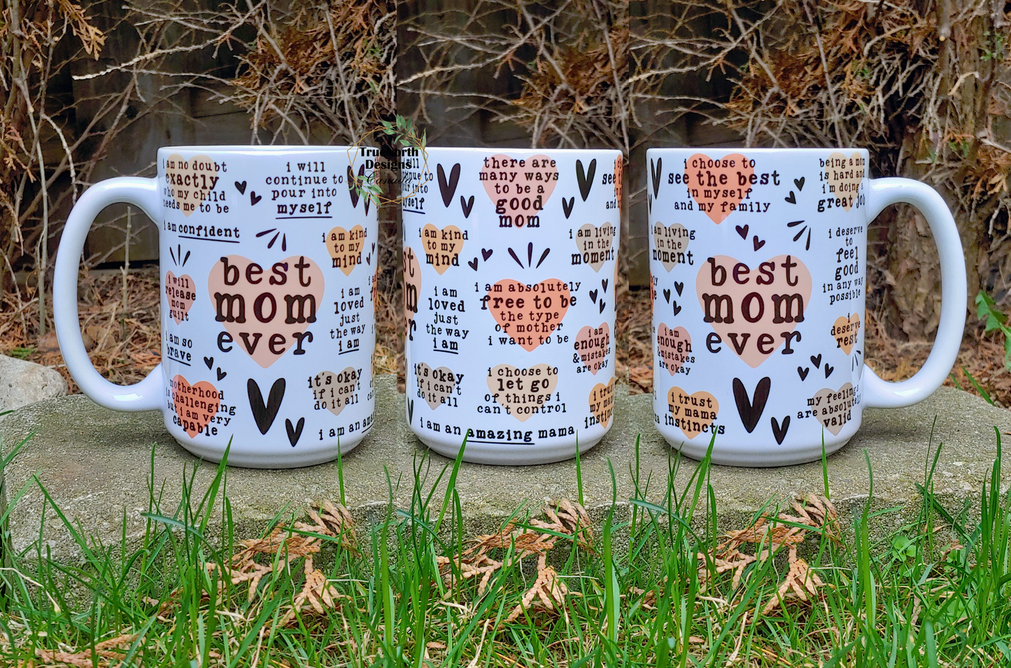 Best Mom Ever Positive Affirmation Wraparound Mug