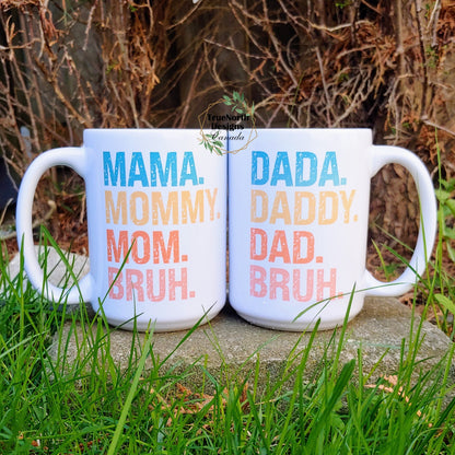 Mama. Daddy. Bruh. Couples Mugs