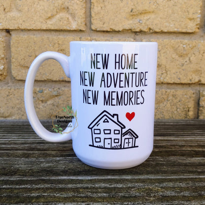 New Home, New Adventure, New Memories Mug