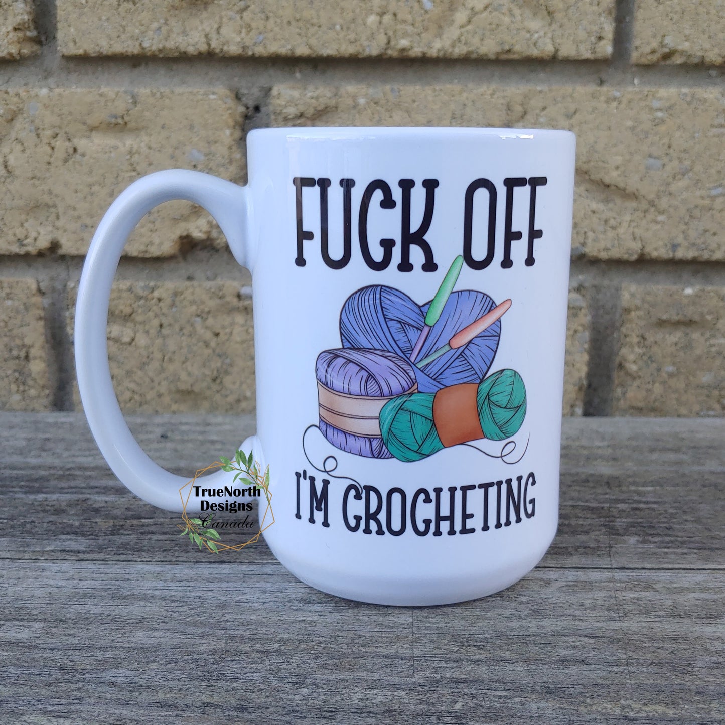 Fuck Off I'm Crocheting Mug