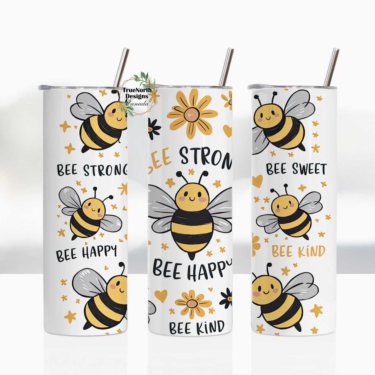 Bee Happy Bee Kind Bee Positive Tumbler