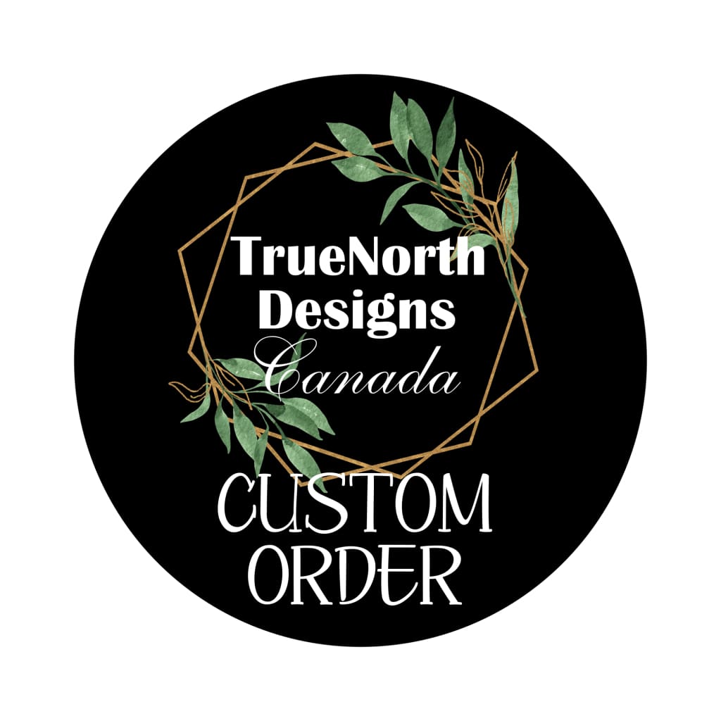 CUSTOM ORDER - Kyle R TNDCanada