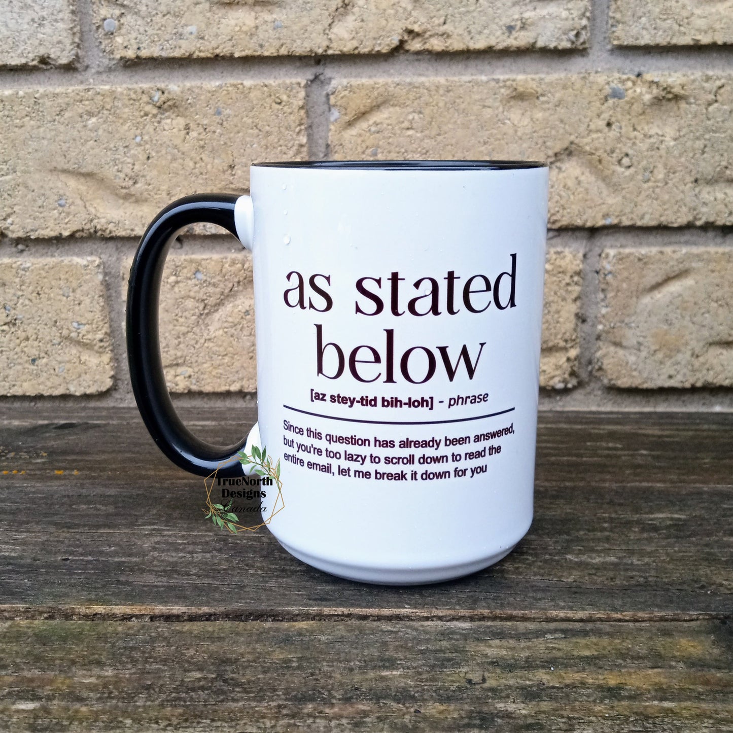 As Stated Below Funny Work Email Mug