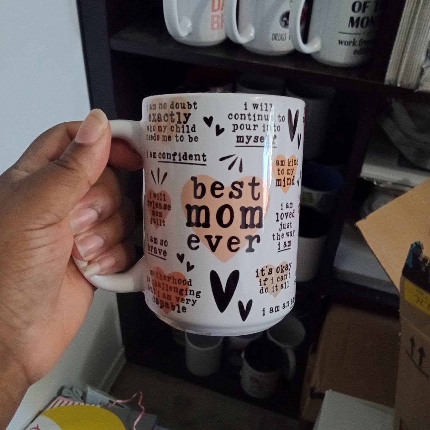 Best Mom Ever Positive Affirmation Wraparound Mug (15oz white mug, display model)