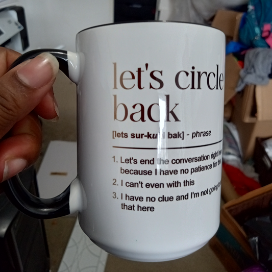 Let's Circle Back Email Mug (15oz black inner/handle mug w/faded image on one side)