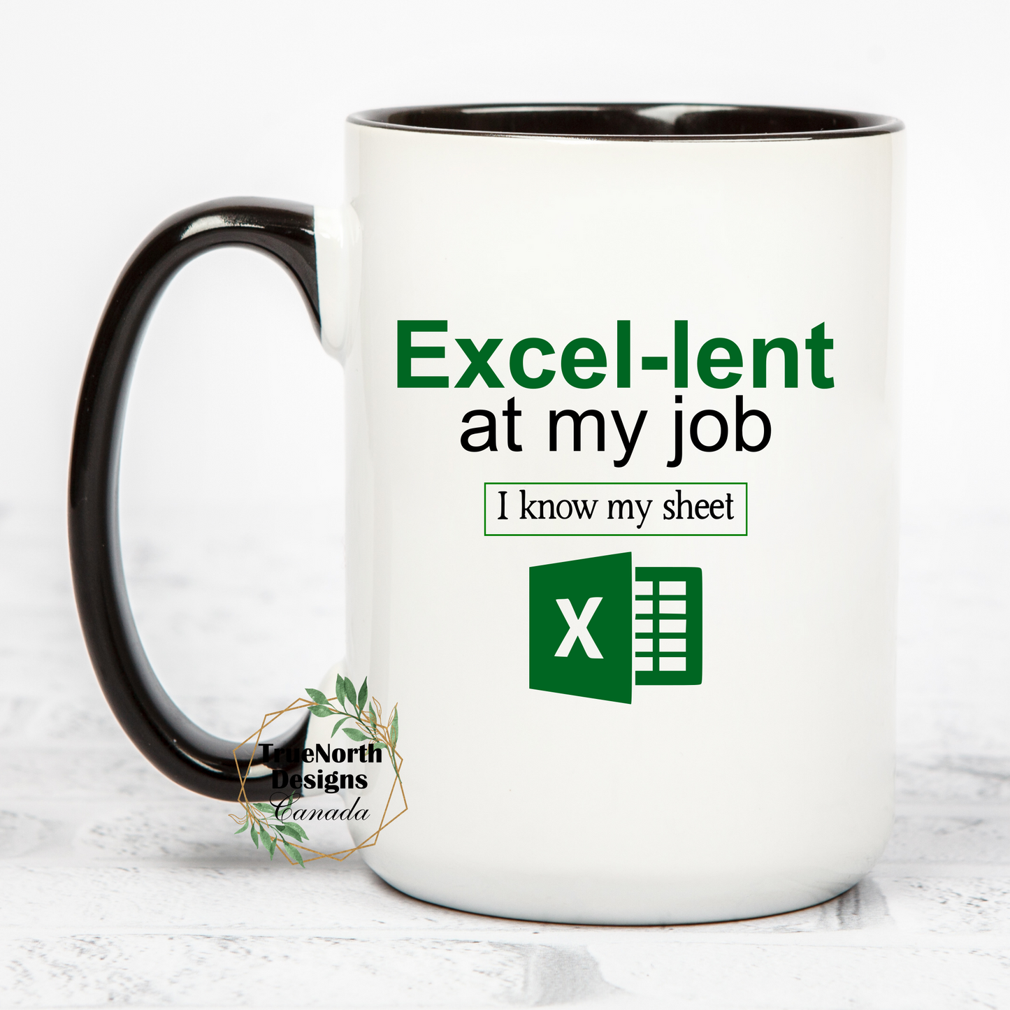 Excel-lent At My Job Mug