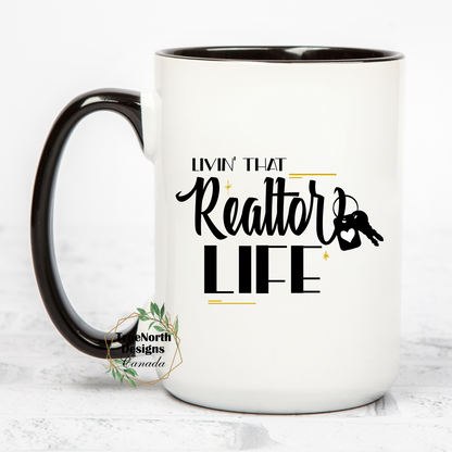 Livin' That Realtor Life Mug