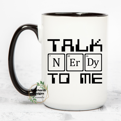 Talk Nerdy To Me Mug