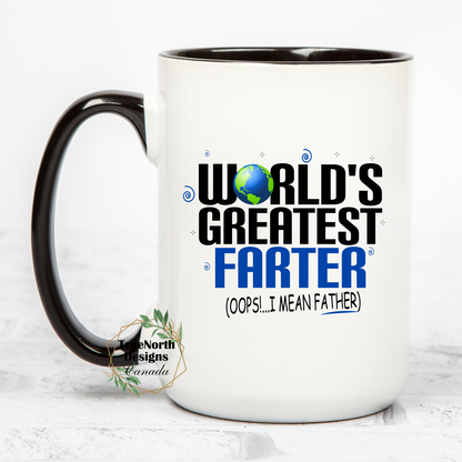 World's Greatest Farter Oops I Mean Father Mug