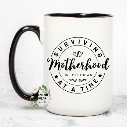 Surviving Motherhood One Meltdown At A Time Mug