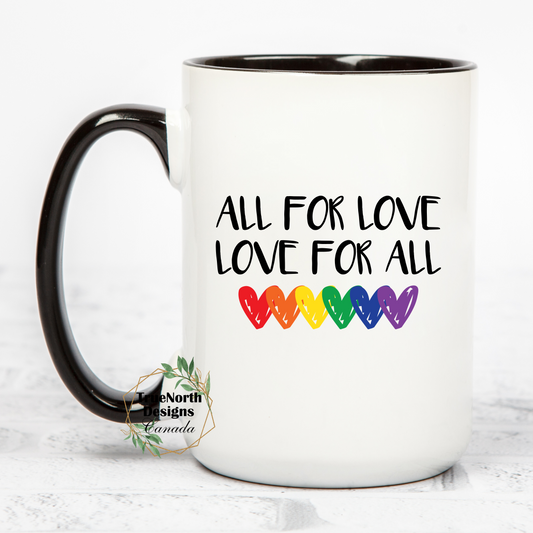 All For Love, Love For All Hearts Mug