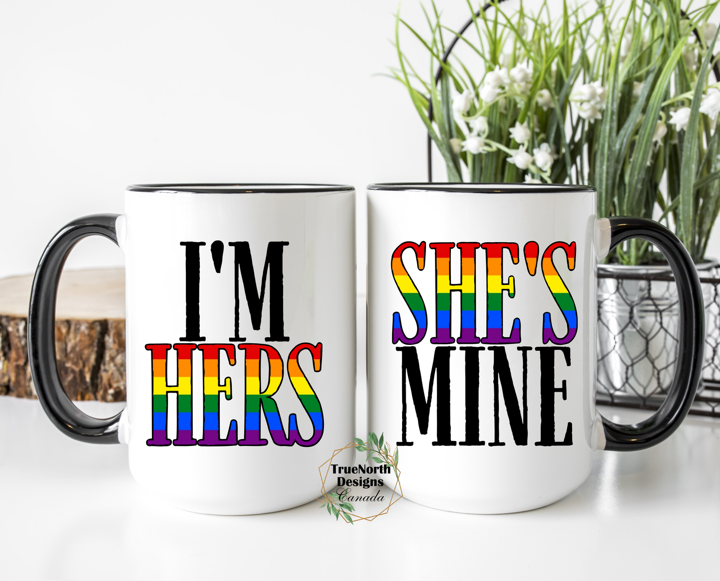 I'm Hers, She's Mine Couples Mugs
