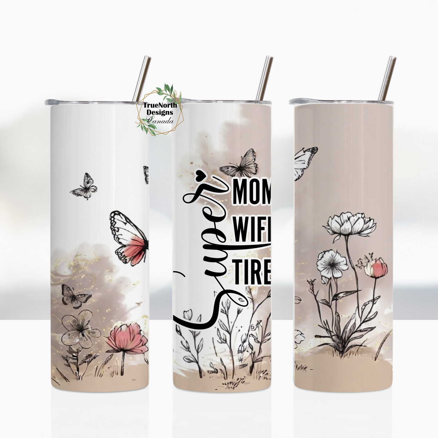 Super Mom Super Wife Super Tired Boho Tumbler