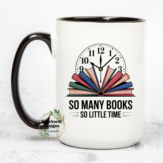 So Many Books So Little Time Mug