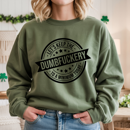 Let's Keep The Dumbfuckery To A Minimum Today