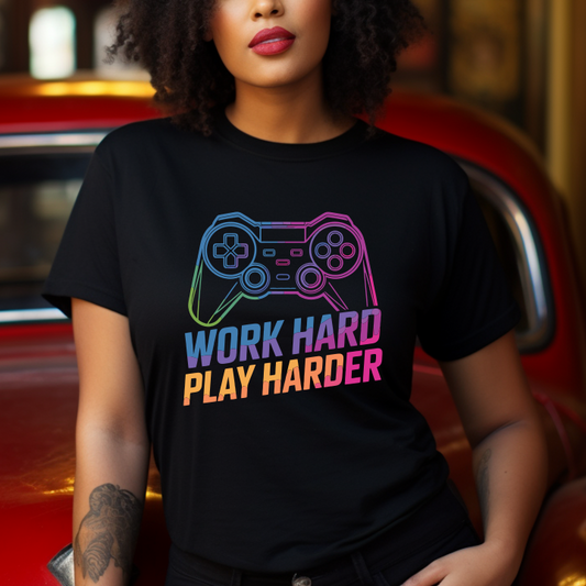 Work Hard Play Harder