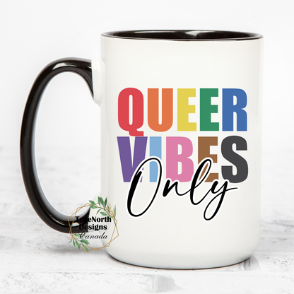 Queer Vibes Only Mug