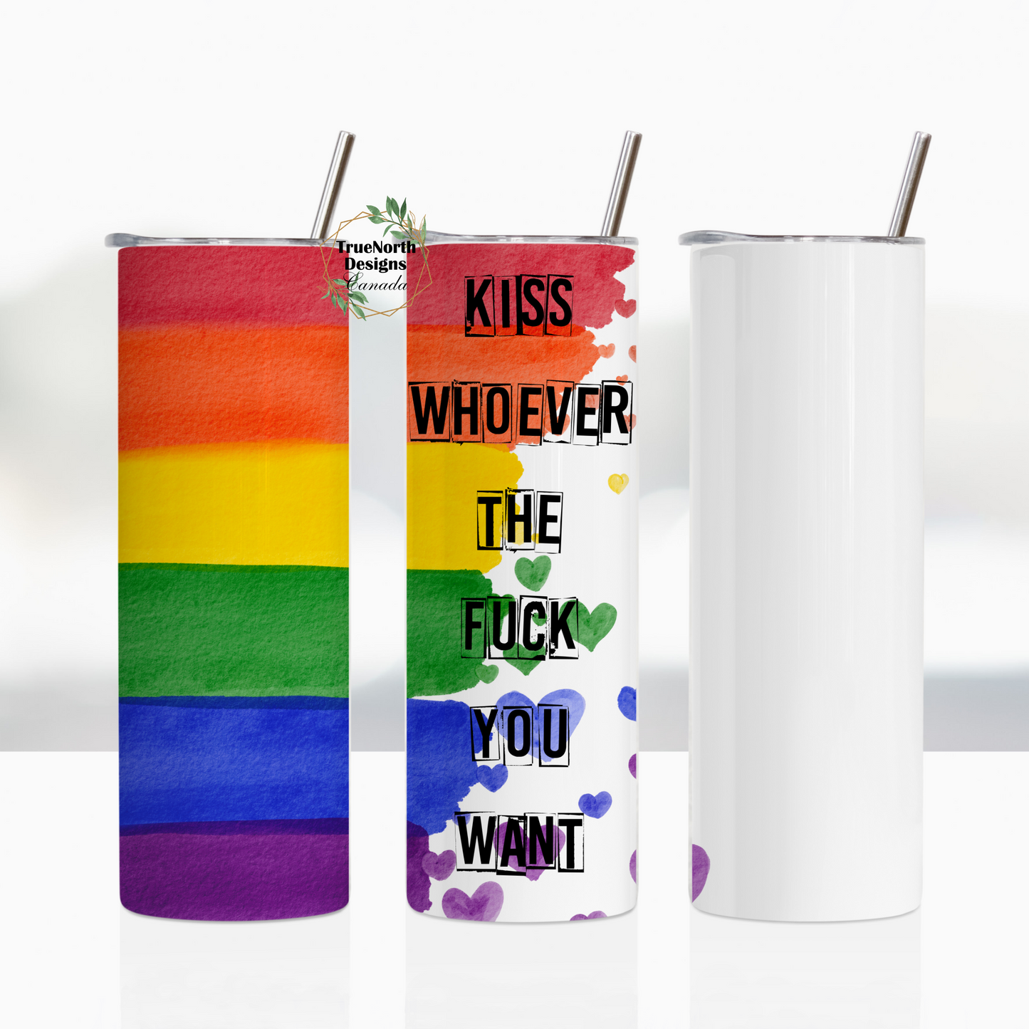 Kiss Whoever The Fuck You Want Tumbler