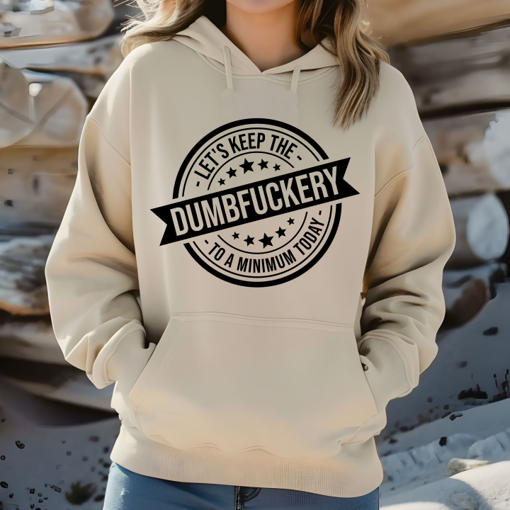 Let's Keep The Dumbfuckery To A Minimum Today