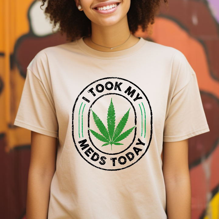 I Took My Meds Today