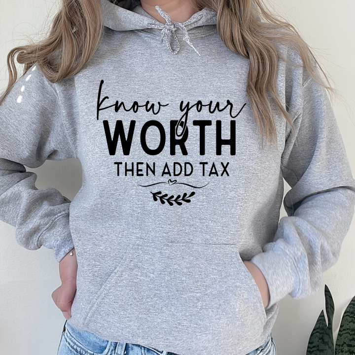 Know Your Worth Than Add Tax