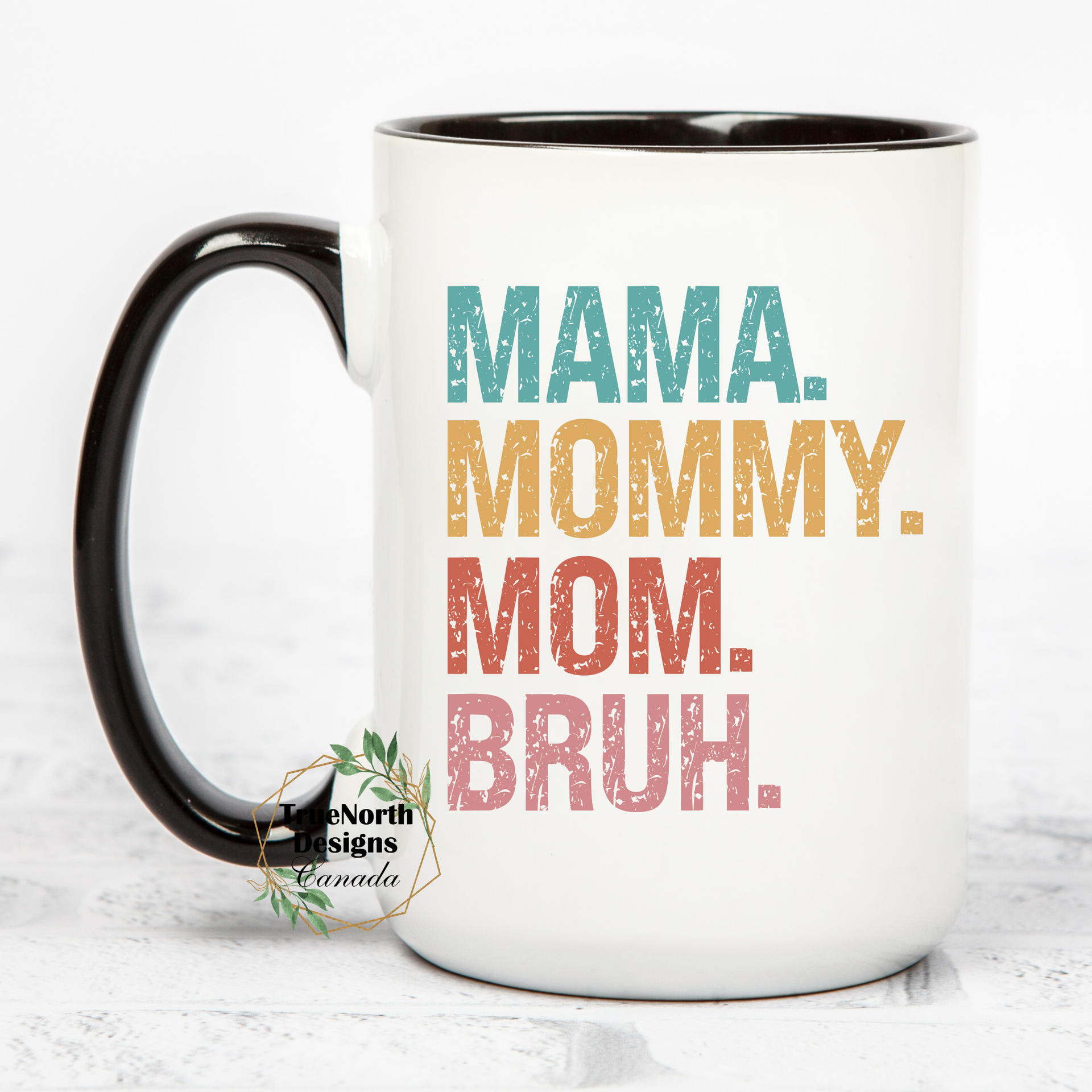 MAMA MOMMY MOM BRUH | CAMPFIRE COFFEE MUG