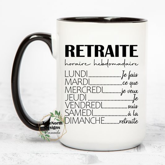 Retraite: Horaire Hebdomadaire Mug