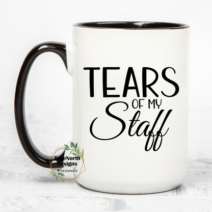 Tears Of My Staff Mug