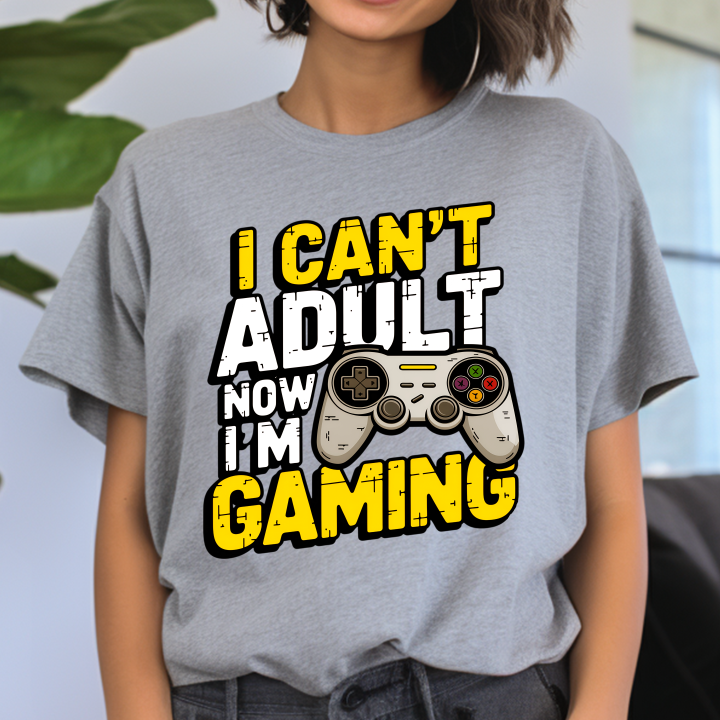 I Can't Adult Now I'm Gaming