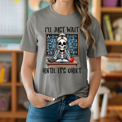 I'll Just Wait Until It's Quiet