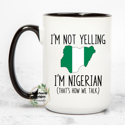 I'm Not Yelling, I'm (Country) Mug