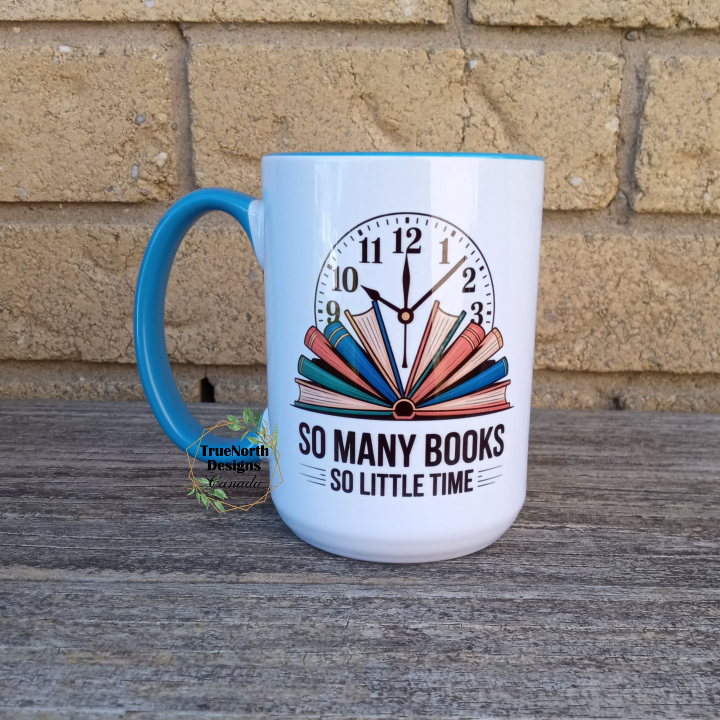 So Many Books So Little Time Mug