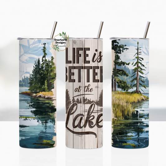 Life Is Better At The Lake Tumbler