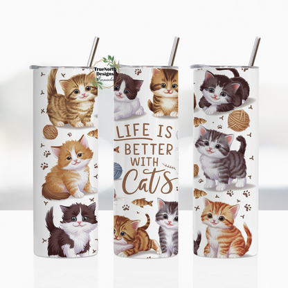 Life Is Better With Cats Tumbler